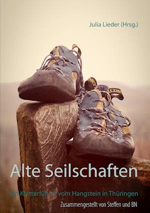Cover for Steffen Lieder · Alte Seilschaften (Paperback Book) (2016)