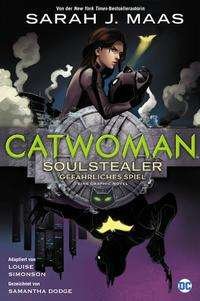 Cover for Sarah J. Maas · Catwoman: Soulstealer - Gefährliches Spiel (Taschenbuch) (2021)