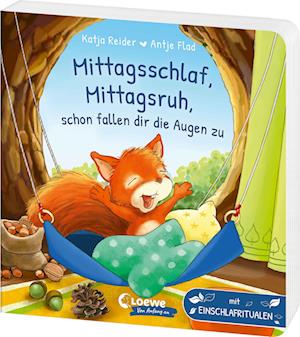 Cover for Katja Reider · Mittagsschlaf, Mittagsruh, schon fallen dir die Augen zu (Book) (2025)