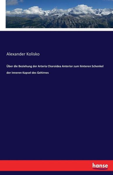 Cover for Kolisko · Über die Beziehung der Arteria (Book) (2016)