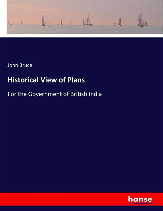 Cover for Bruce · Historical View of Plans (Book) (2017)