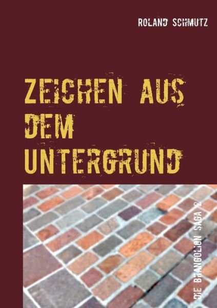 Cover for Schmutz · Zeichen aus dem Untergrund (Buch) (2019)