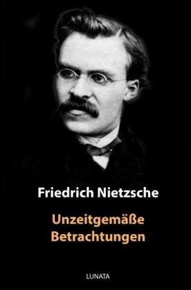 Cover for Nietzsche · Unzeitgemäße Betrachtungen (Book)