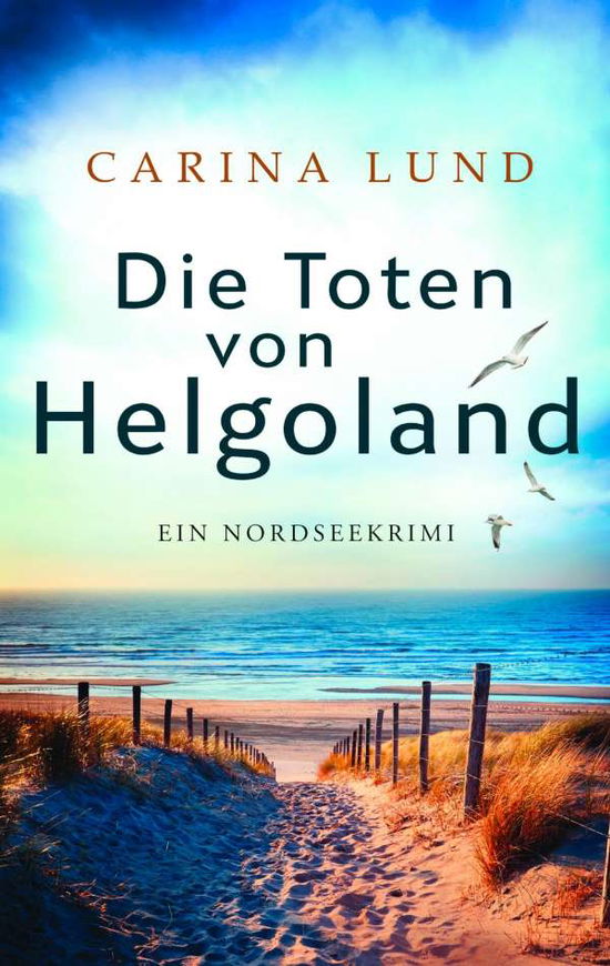 Cover for Lund · Die Toten von Helgoland (Book)