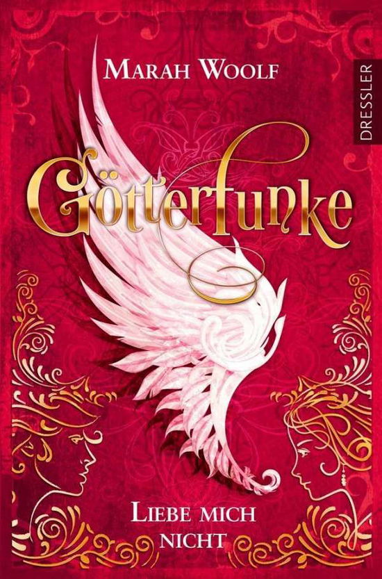 GötterFunke-Liebe mich nicht - Woolf - Bücher - - 9783791501208 -