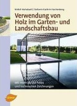 Cover for Mehdi Mahabadi · Verwendung von Holz im Garten- und Landschaftsbau (Hardcover Book) (2010)