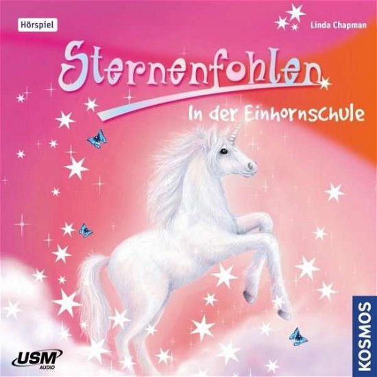 Cover for Sternenfohlen · Sternenfohlen 01: in Der Einhornschule (CD) (2015)