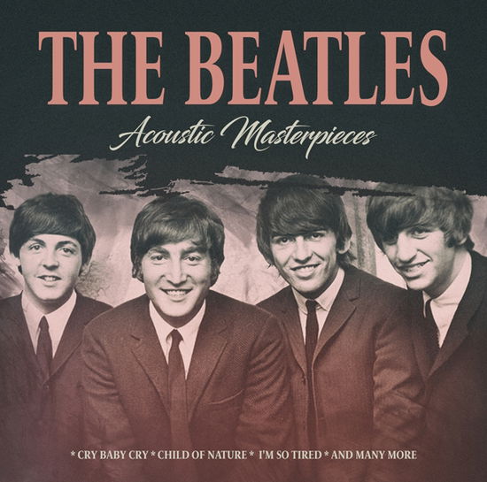 Cover for The Beatles · Acoustic Masterpieces (CD) (2020)