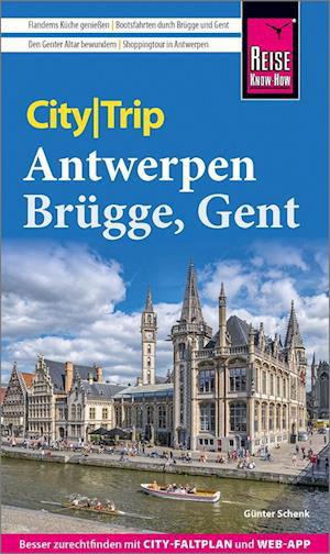 Cover for Günter Schenk · Reise Know-How CityTrip Antwerpen, Brügge, Gent (Buch) (2023)