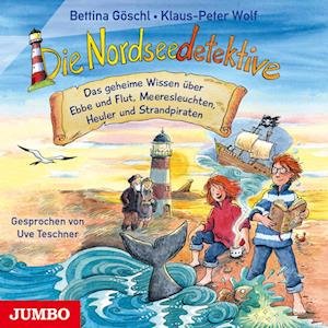 Cover for Bettina Göschl · Die Nordseedetektive. Das geheime Wissen über Ebbe und Flut, Meeresleuchten, Heuler und Strandpiraten (Audiobook (CD)) (2023)
