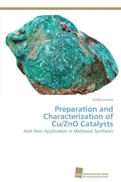 Cover for Zander Stefan · Preparation and Characterization of Cu/zno Catalysts (Paperback Bog) (2014)