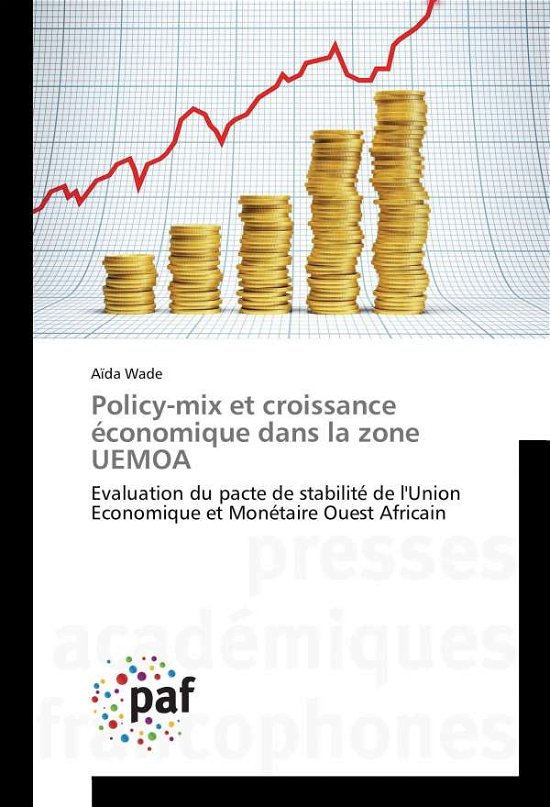 Cover for Wade · Policy-mix et croissance économiqu (Bog)