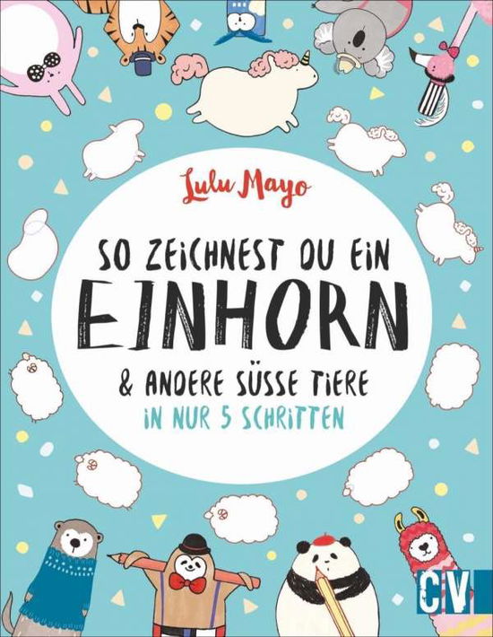 Cover for Mayo · So zeichnest Du ein Einhorn (Book)