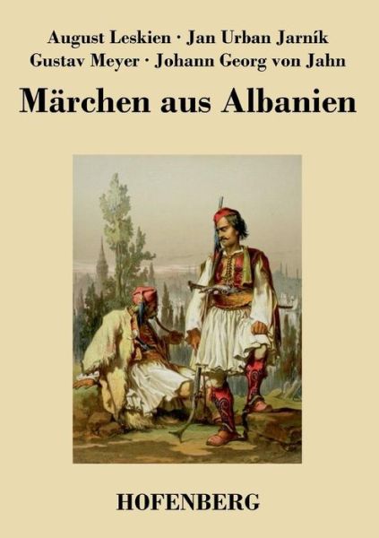 Cover for Johann Georg Von Jahn · Marchen Aus Albanien (Paperback Book) (2014)