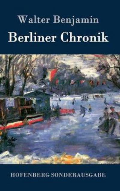 Cover for Benjamin · Berliner Chronik (Buch) (2016)