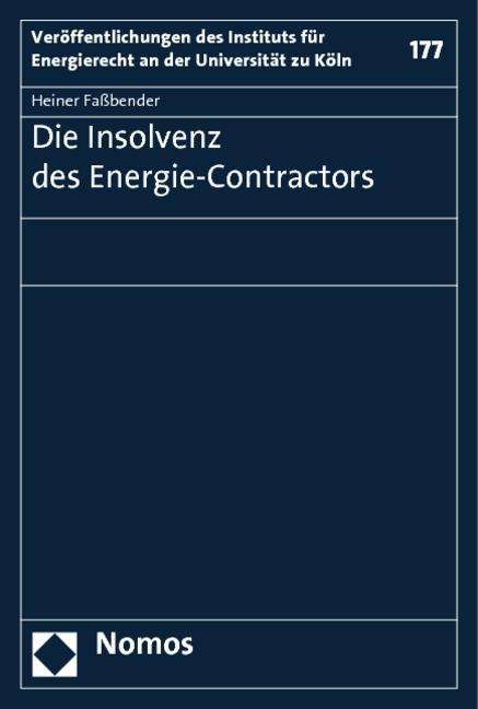 Cover for Faßbender · Die Insolvenz des Energie-Con (Book) (2014)