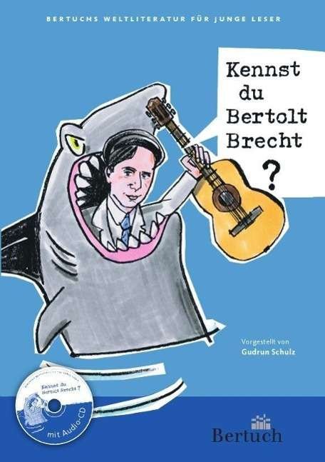 Cover for Schulz · Kennst du Bertolt Brecht?, m.CDA (Book)