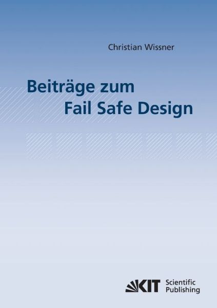 Cover for Christian Wissner · Beiträge zum Fail Safe Design (Paperback Book) (2014)