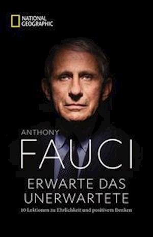 Cover for Anthony Fauci · Erwarte das Unerwartete (Gebundenes Buch) (2022)