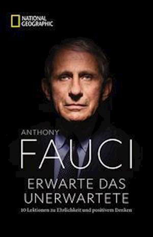 Cover for Anthony Fauci · Erwarte das Unerwartete (Hardcover Book) (2022)