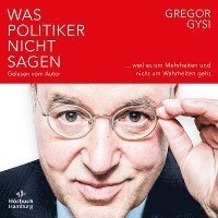 Cover for Gregor Gysi · CD Was Politiker nicht sagen (CD)
