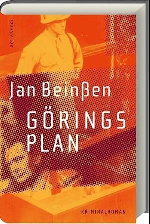 Cover for Jan Beinßen · Görings Plan (Hardcover Book) (2014)