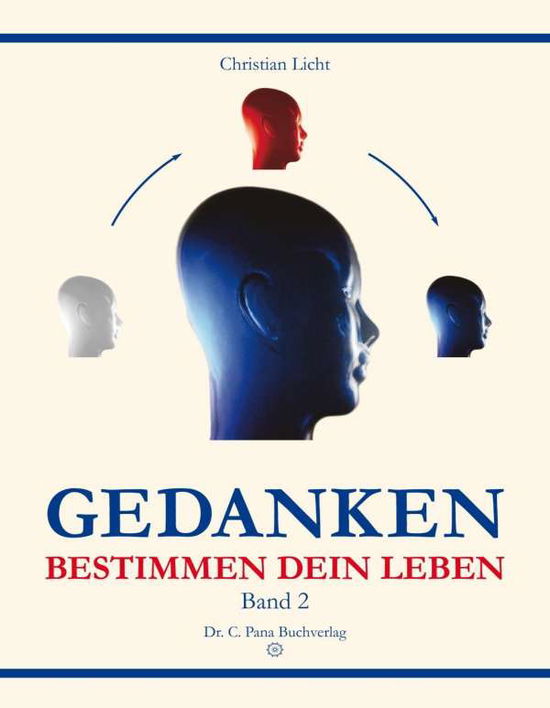 Cover for Licht · Gedanken bestimmen dein Leben.2 (Buch)