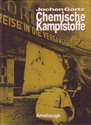 Cover for Jochen Gartz · Chemische Kampfstoffe (Hardcover Book) (2014)