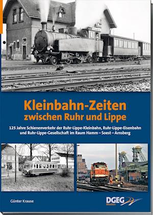 Cover for Krause · Kleinbahn-Zeiten zwischen Ruhr u (Book)