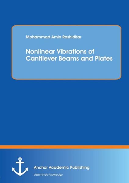 Cover for Mohammad Amin Rashidifar · Nonlinear Vibrations of Cantilever Beams and Plates (Paperback Book) (2016)