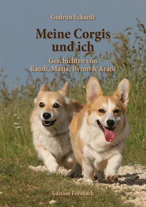 Meine Corgis und ich - Gudrun Eckardt - Książki - Edition Forsbach - 9783959042208 - 10 października 2022