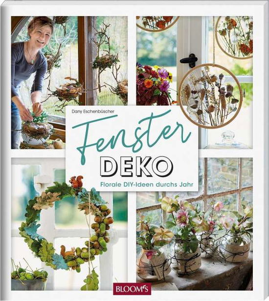 Fensterdeko - Eschenbüscher - Libros -  - 9783965630208 - 