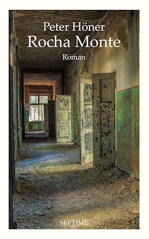 Cover for Peter Höner · Rocha Monte (Book) (2023)