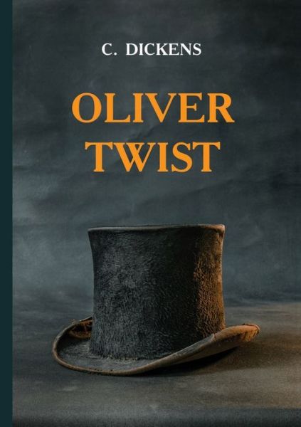 Cover for C Dickens · Oliver Twist (Paperback Book) (2020)