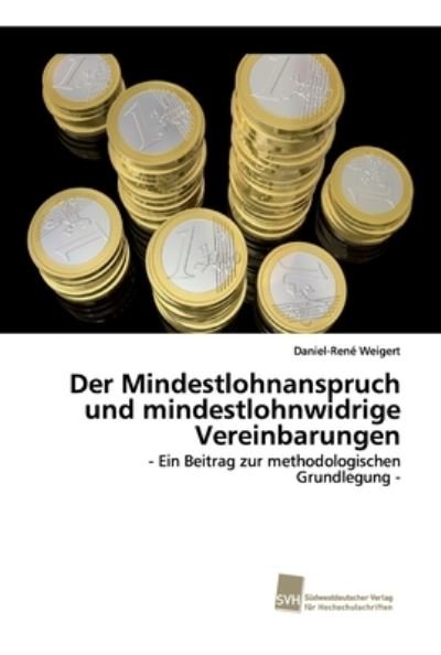 Cover for Weigert · Der Mindestlohnanspruch und min (Buch) (2019)