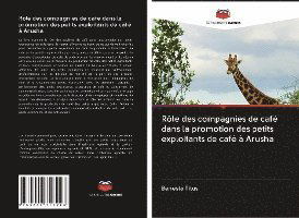 Rôle des compagnies de café dans - Titus - Books -  - 9786202716208 - 