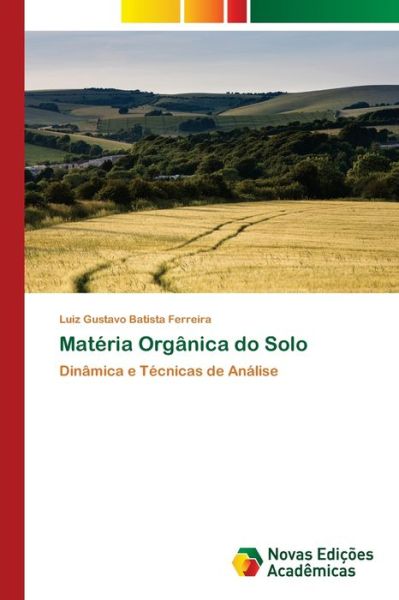 Cover for Luiz Gustavo Batista Ferreira · Materia Organica do Solo (Paperback Book) (2021)