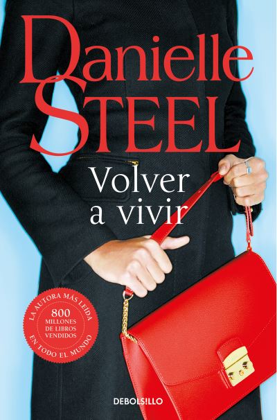 Volver a vivir / Fall from Grace - Danielle Steel - Bøger - Penguin Random House Grupo Editorial - 9788466352208 - 23. februar 2021