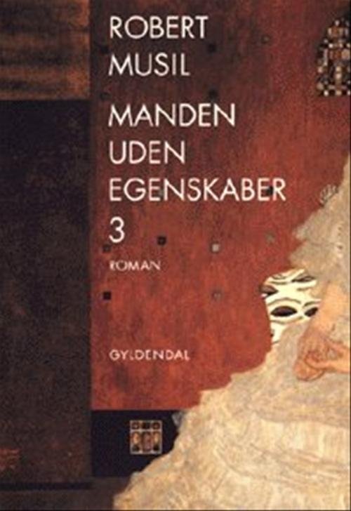 Cover for Robert Musil · Manden uden egenskaber, 3 (Sewn Spine Book) [1st edition] (1998)