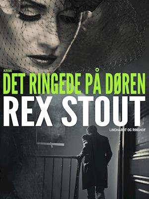 Cover for Rex Stout · Nero Wolfe: Det ringede på døren (Sewn Spine Book) [1. Painos] (2019)