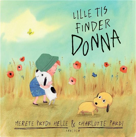 Cover for Merete Pryds Helle · Donna: Lille Tis finder Donna (Gebundesens Buch) [1. Ausgabe] (2022)