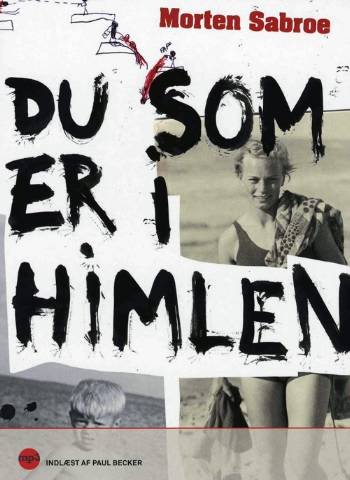 Cover for Morten Sabroe · Du som er i himlen (Audiobook (MP3)) [1er édition] [Lydbog] (2008)
