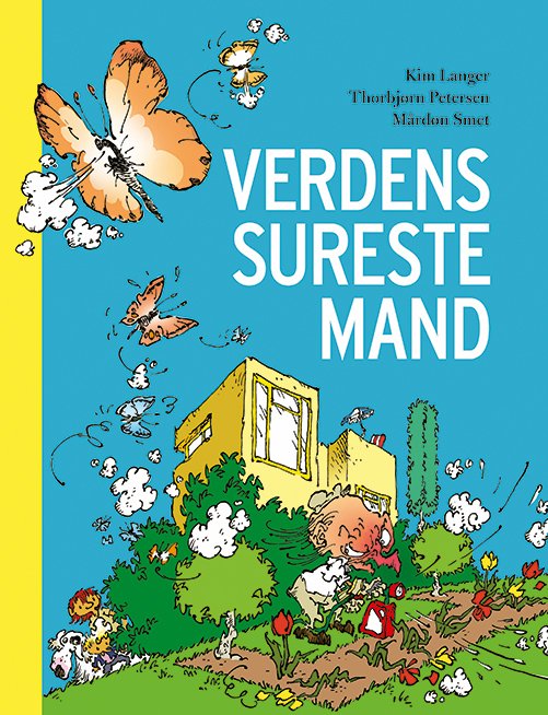 Cover for Kim Langer · Verdens sureste mand (Gebundesens Buch) [1. Ausgabe] (2022)