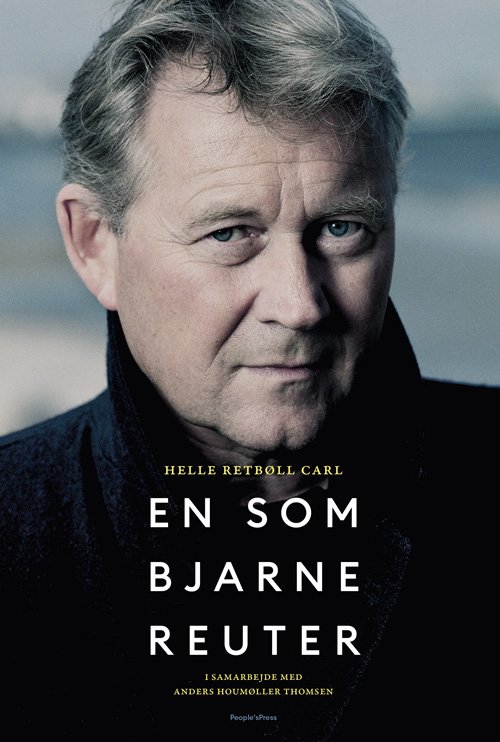 Cover for Helle Retbøll Carl &amp; Anders Houmøller Thomsen · En som Bjarne Reuter (Bound Book) [1th edição] (2020)