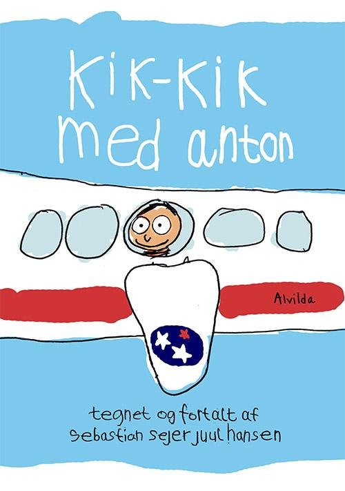 Cover for Sebastian Sejer Juul Hansen · Kik-kik med Anton (Bound Book) [1th edição] [Indbundet] (2014)