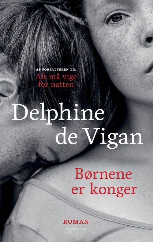 Cover for Delphine de Vigan · Børnene er konger (Sewn Spine Book) [1th edição] (2022)