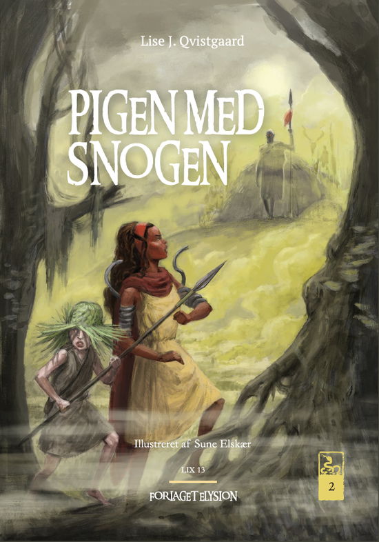 Cover for Lise J. Qvistgaard · Pigen med snogen 2: Pigen med snogen 2 (Hardcover Book) [1º edição] (2016)