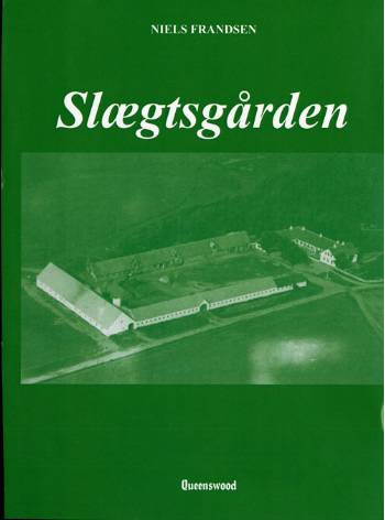 Cover for Niels Frandsen · Slægtsgården (Book) [0th edition] (2007)