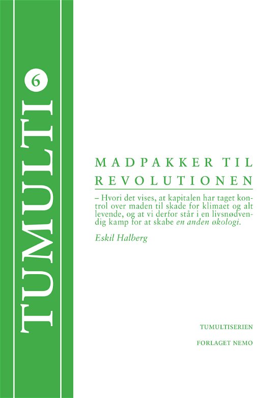 Cover for Eskil Halberg · Tumulti: Madpakker til revolutionen (Paperback Book) [1º edição] (2020)