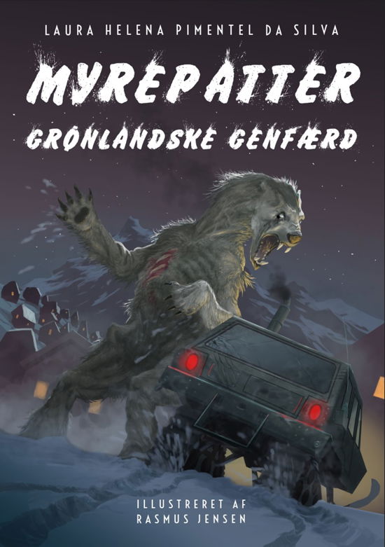 Cover for Laura Helena Pimentel da Silva · Myrepatter: Myrepatter - Grønlandske genfærd (Hardcover bog) [1. udgave] (2023)